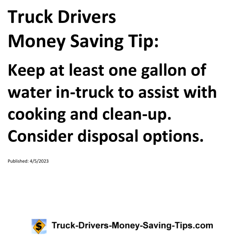 Truck Drivers Money Saving Tip for 04-05-2023