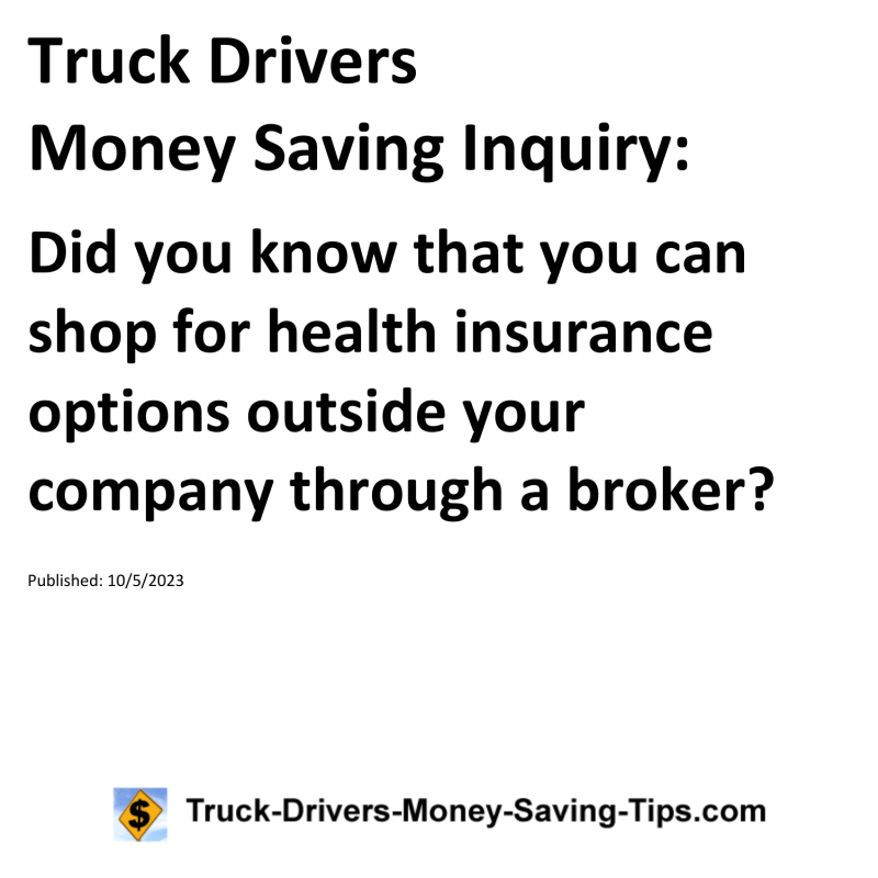 Truck Drivers Money Saving Inquiry for 10-05-2023