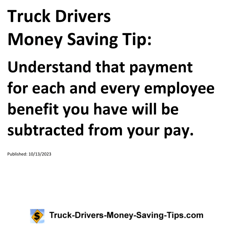 Truck Drivers Money Saving Tip for 10-13-2023