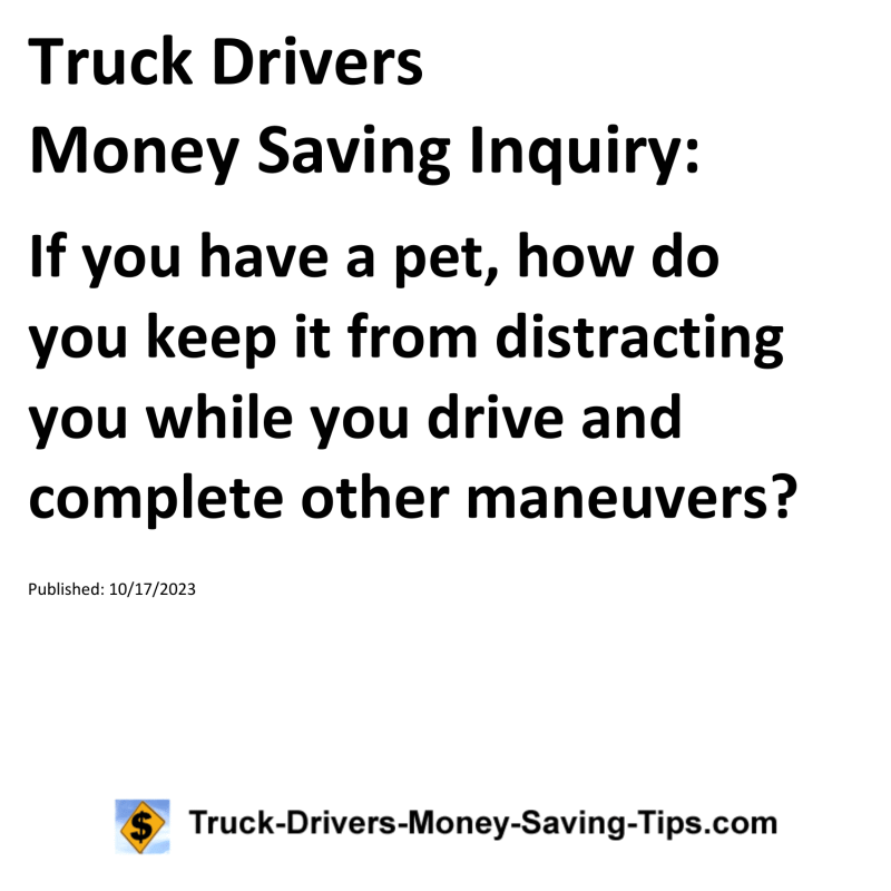 Truck Drivers Money Saving Inquiry for 10-17-2023