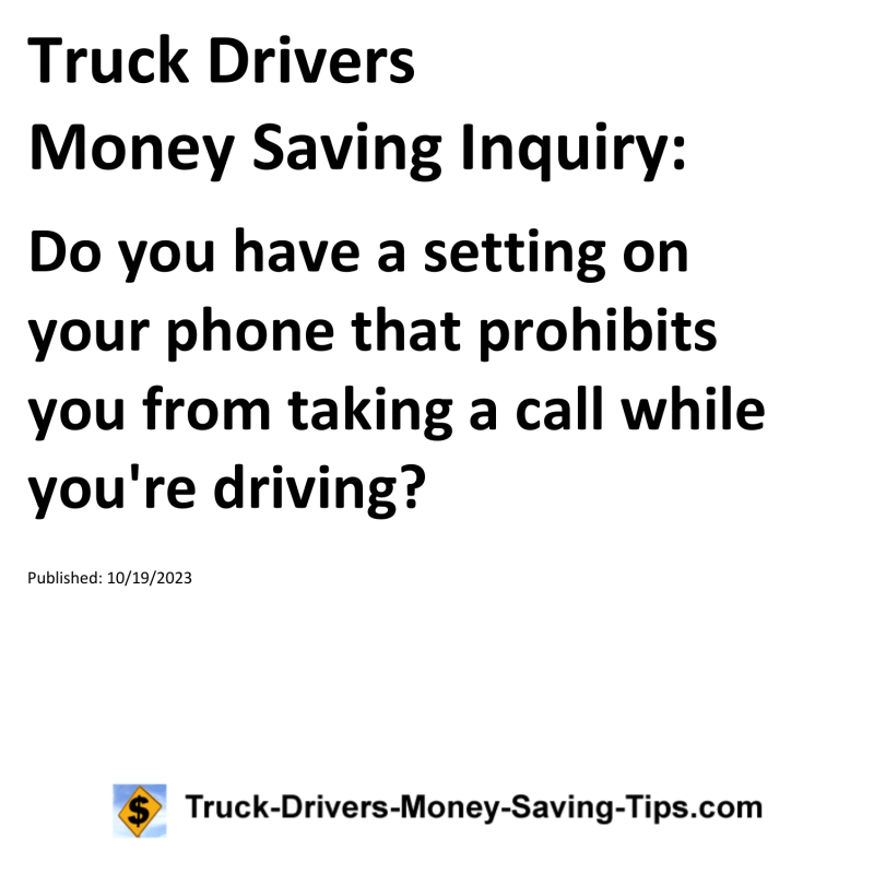 Truck Drivers Money Saving Inquiry for 10-19-2023