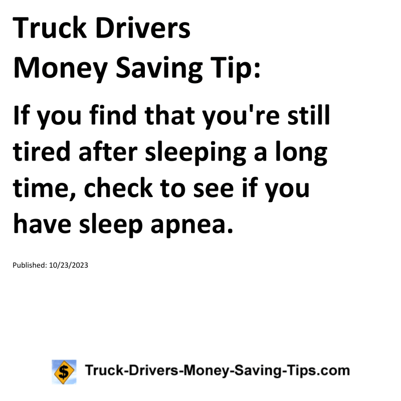 Truck Drivers Money Saving Tip for 10-23-2023