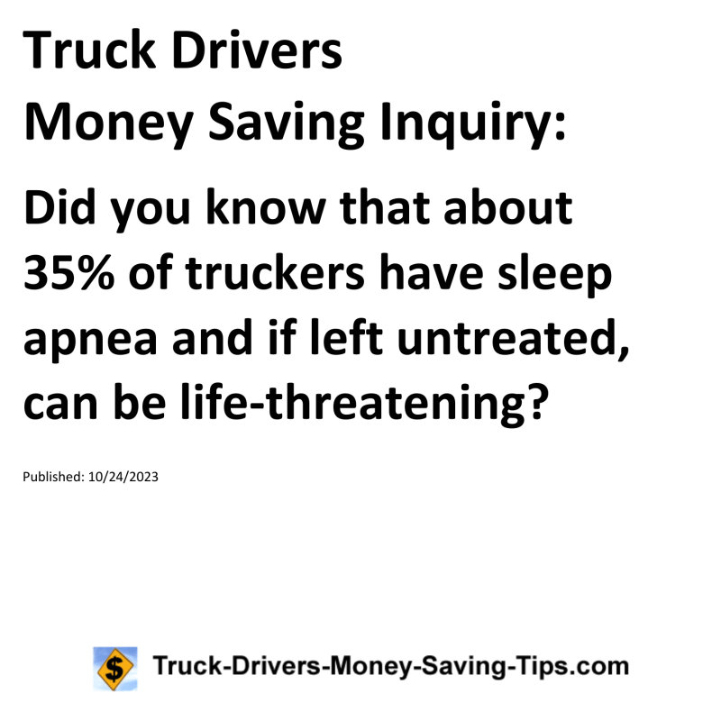 Truck Drivers Money Saving Inquiry for 10-24-2023