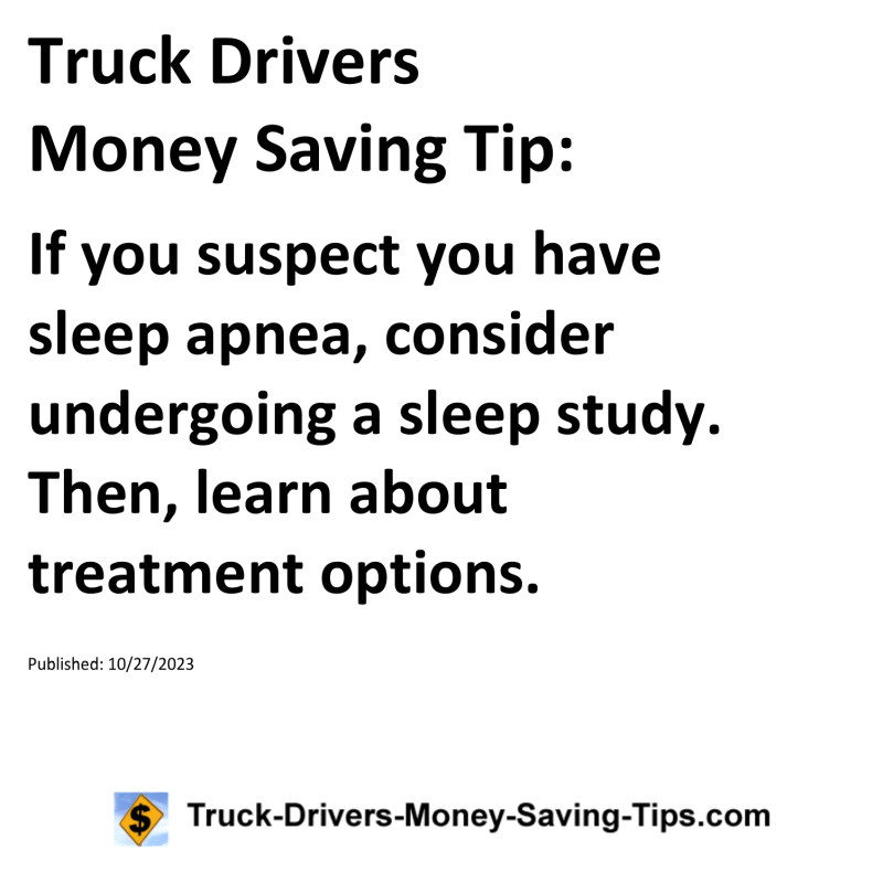 Truck Drivers Money Saving Tip for 10-27-2023