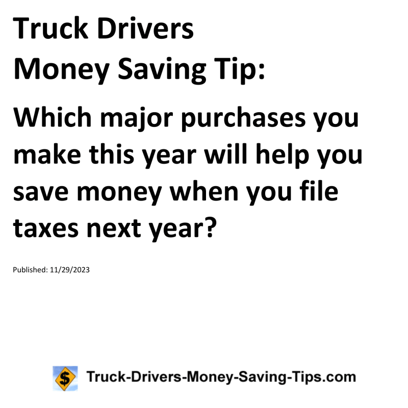 Truck Drivers Money Saving Tip for 11-29-2023