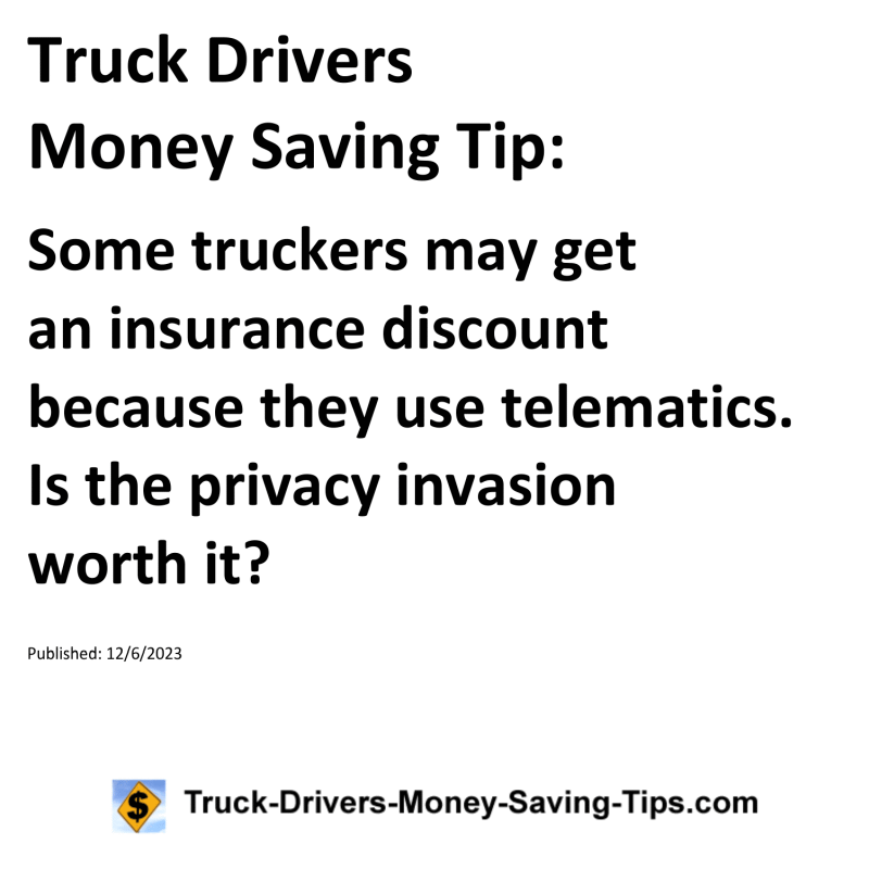 Truck Drivers Money Saving Tip for 12-06-2023