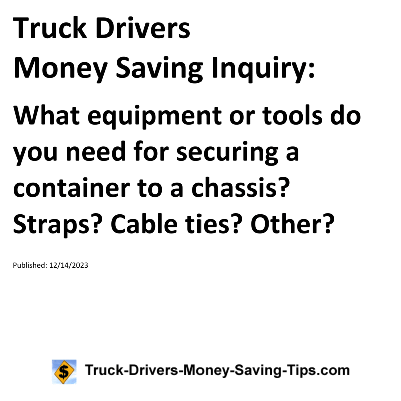 Truck Drivers Money Saving Inquiry for 12-14-2023