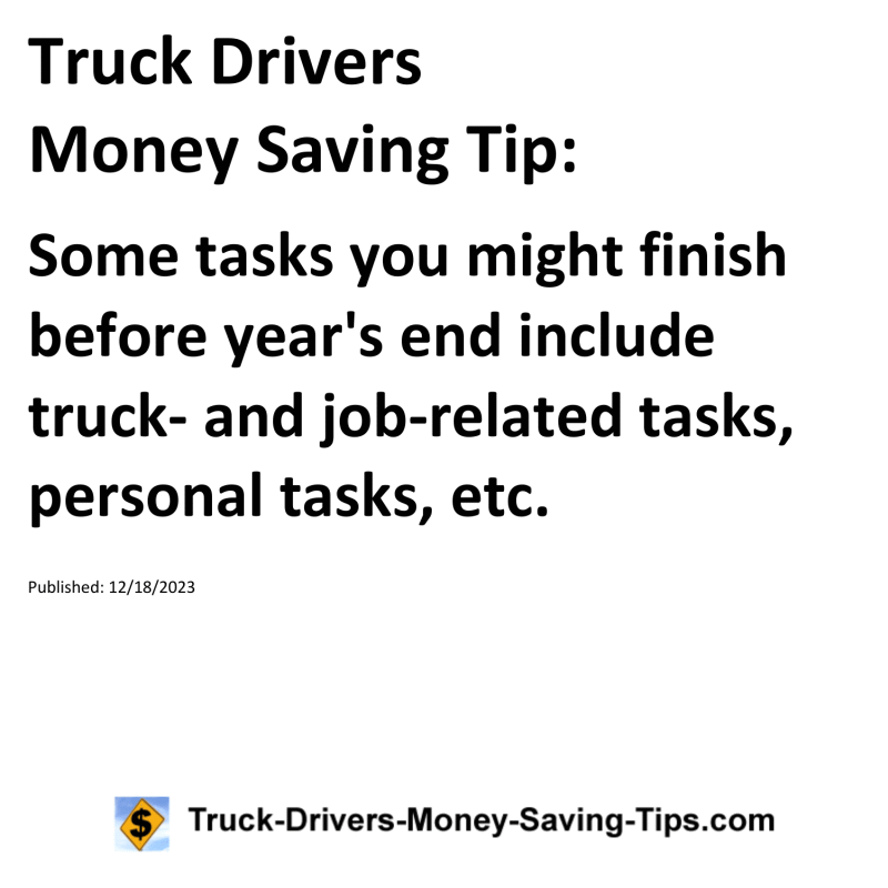 Truck Drivers Money Saving Tip for 12-18-2023