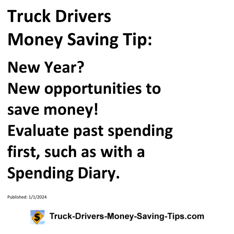 Truck Drivers Money Saving Tip for 01-01-2024