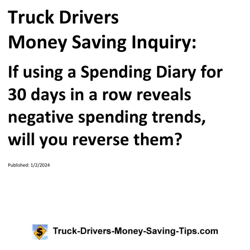 Truck Drivers Money Saving Inquiry for 01-02-2024