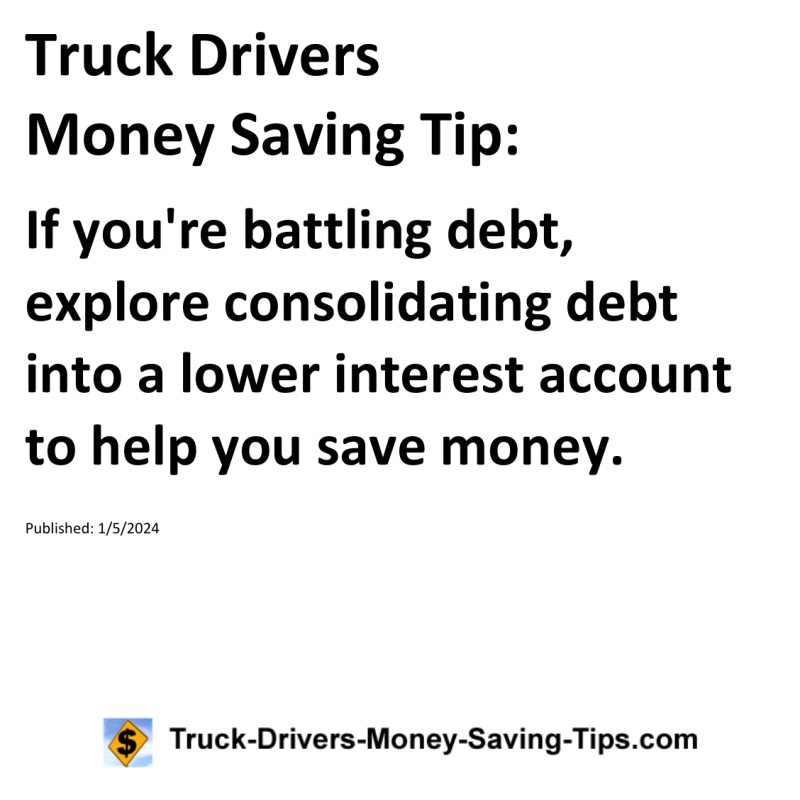 Truck Drivers Money Saving Tip for 01-05-2024