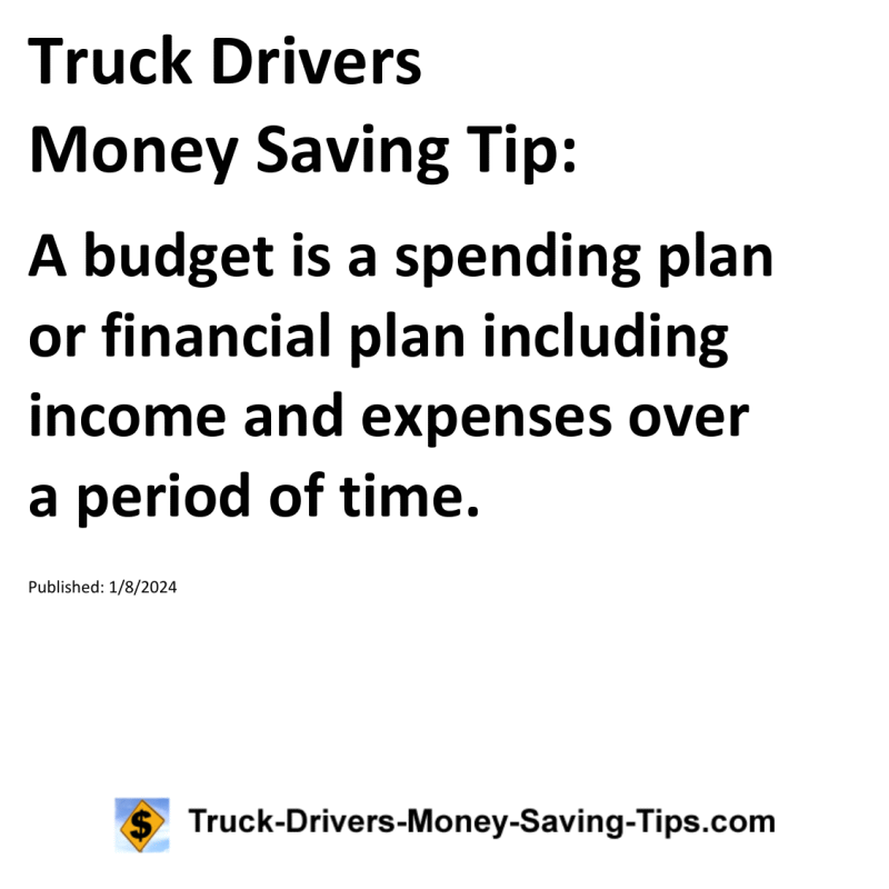 Truck Drivers Money Saving Tip for 01-08-2024