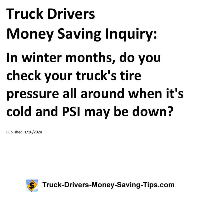 Truck Drivers Money Saving Inquiry for 01-16-2024