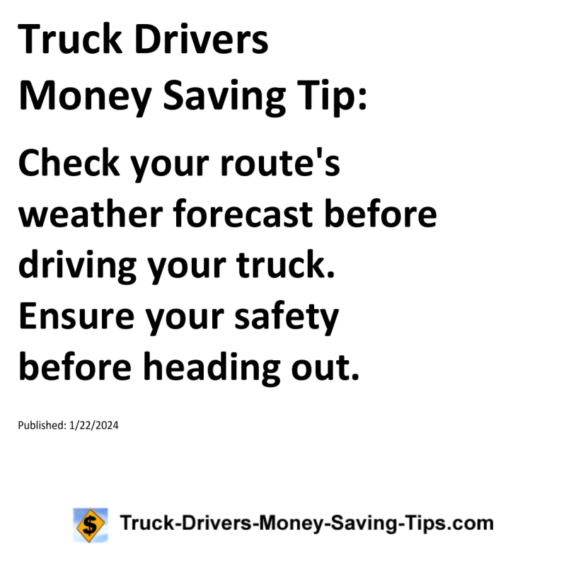 Truck Drivers Money Saving Tip for 01-22-2024