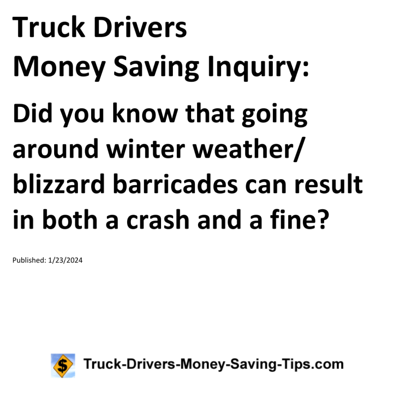 Truck Drivers Money Saving Inquiry for 01-23-2024