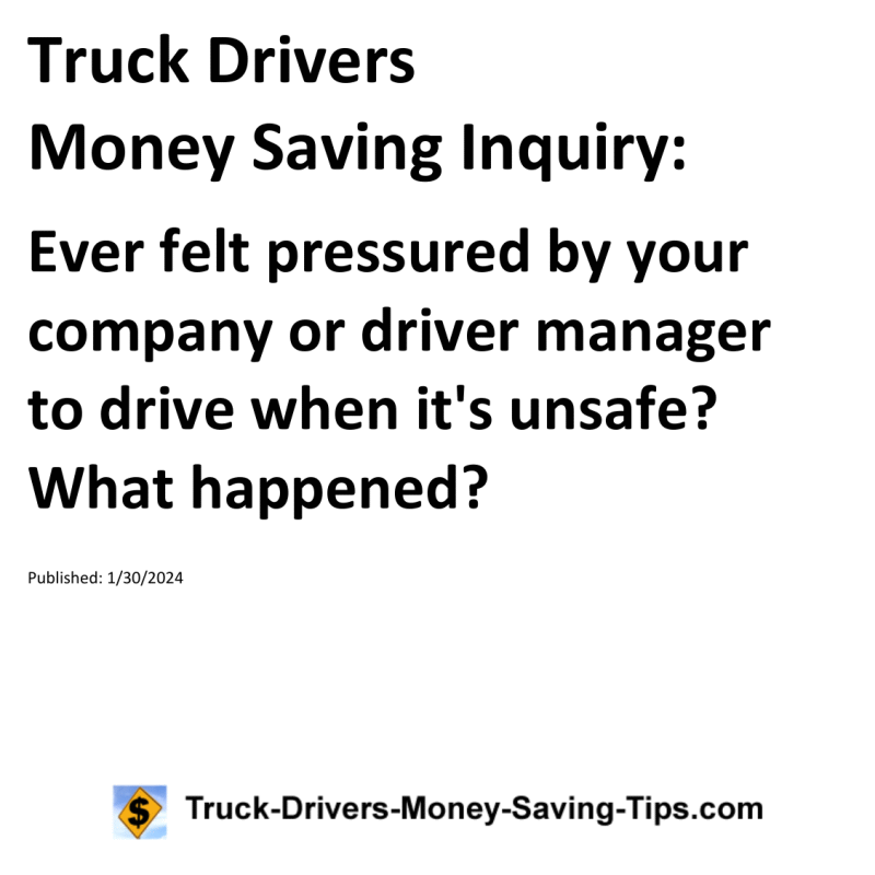 Truck Drivers Money Saving Inquiry for 01-30-2024