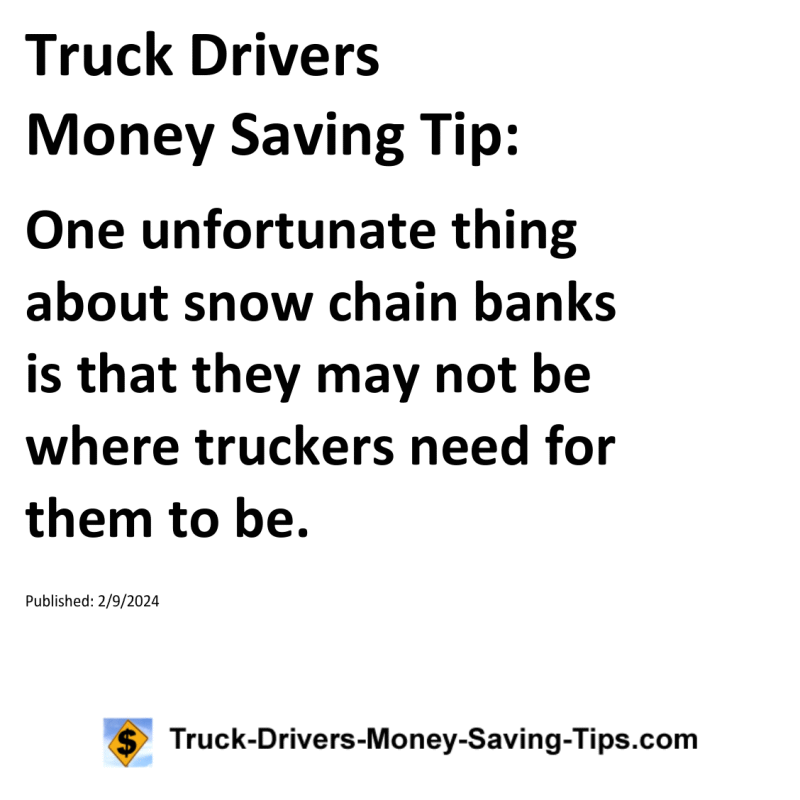 Truck Drivers Money Saving Tip for 02-09-2024