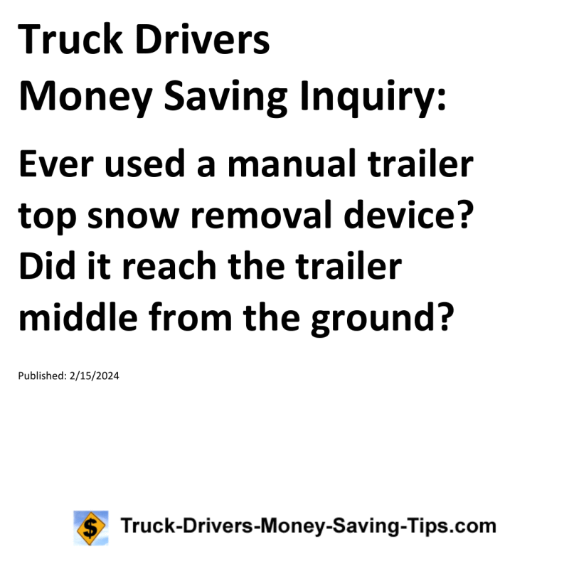 Truck Drivers Money Saving Inquiry for 02-15-2024