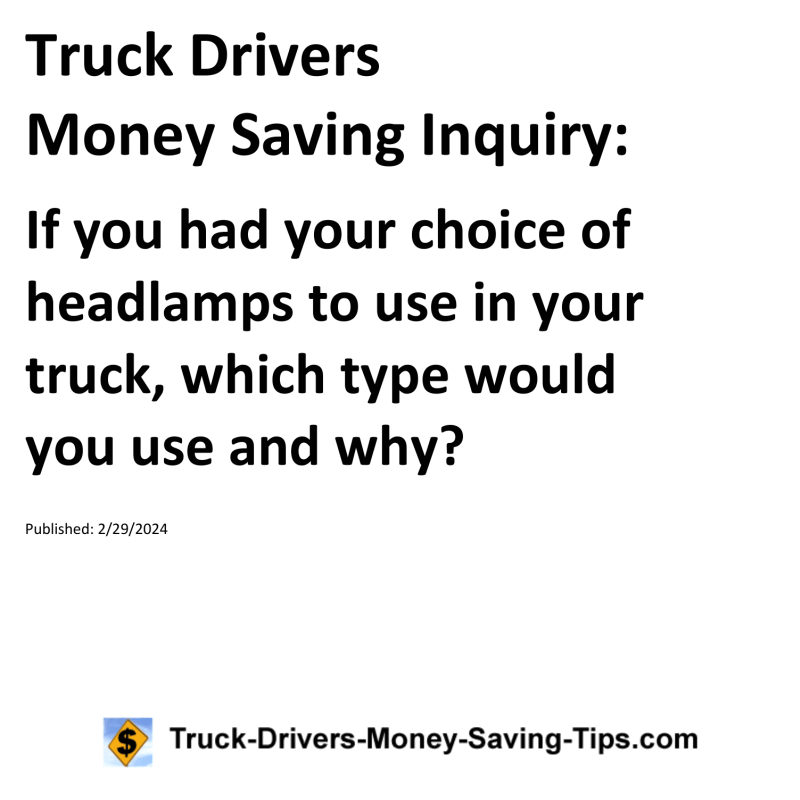 Truck Drivers Money Saving Inquiry for 02-29-2024