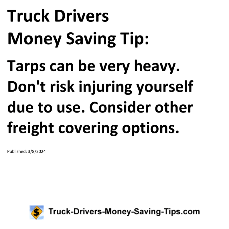 Truck Drivers Money Saving Tip for 03-08-2024