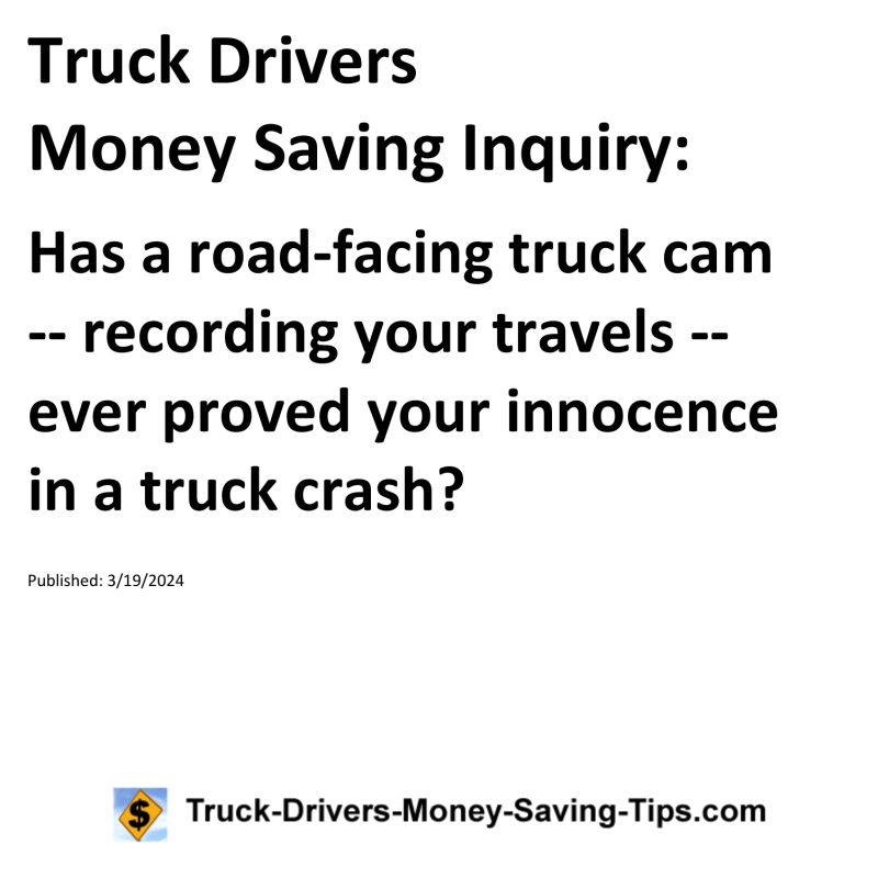 Truck Drivers Money Saving Inquiry for 03-19-2024