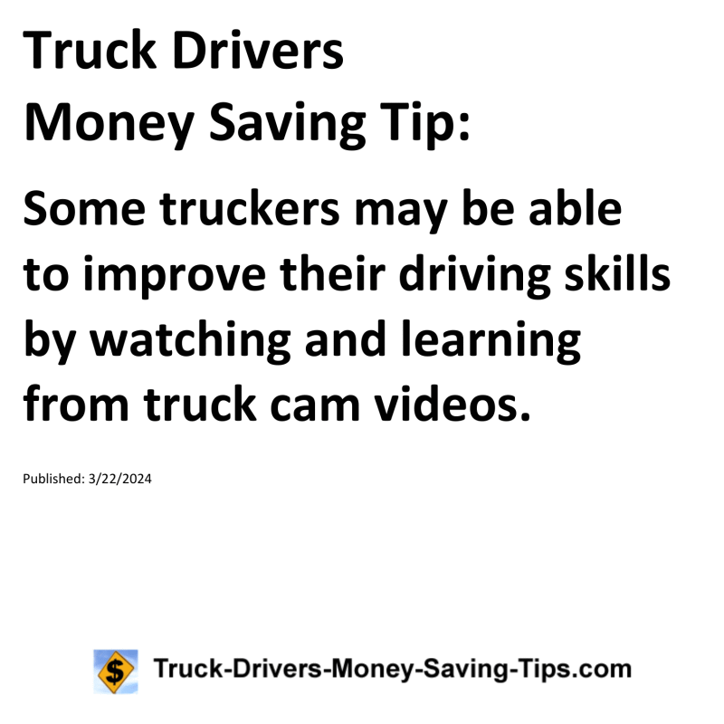 Truck Drivers Money Saving Tip for 03-22-2024
