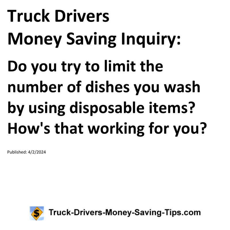 Truck Drivers Money Saving Inquiry for 04-02-2024