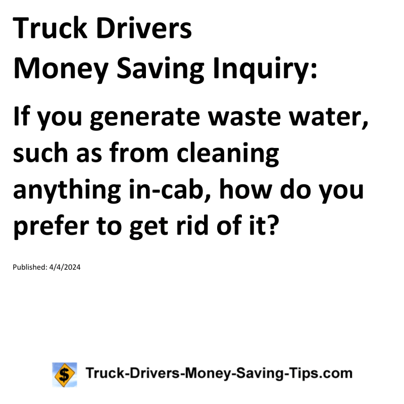 Truck Drivers Money Saving Inquiry for 04-04-2024