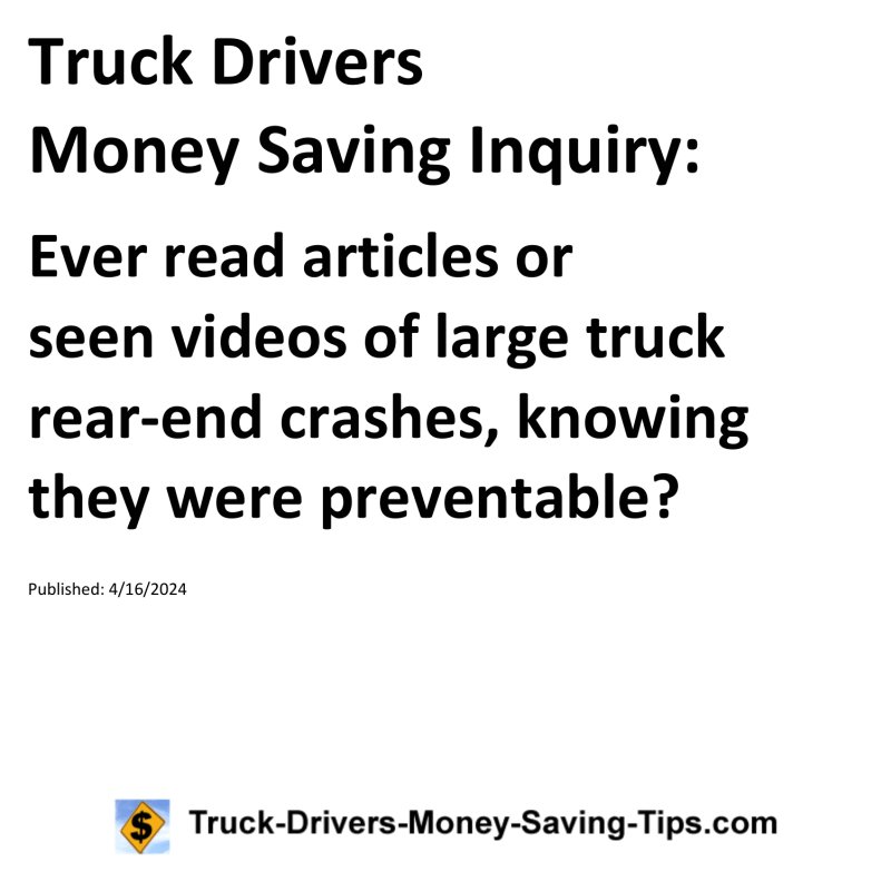 Truck Drivers Money Saving Inquiry for 04-16-2024