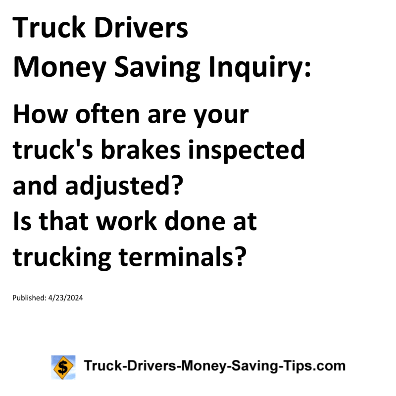 Truck Drivers Money Saving Inquiry for 04-23-2024