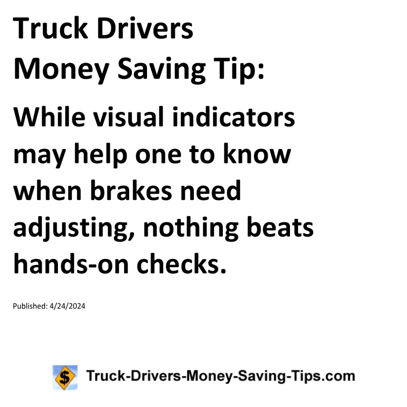 Truck Drivers Money Saving Tip for 04-24-2024