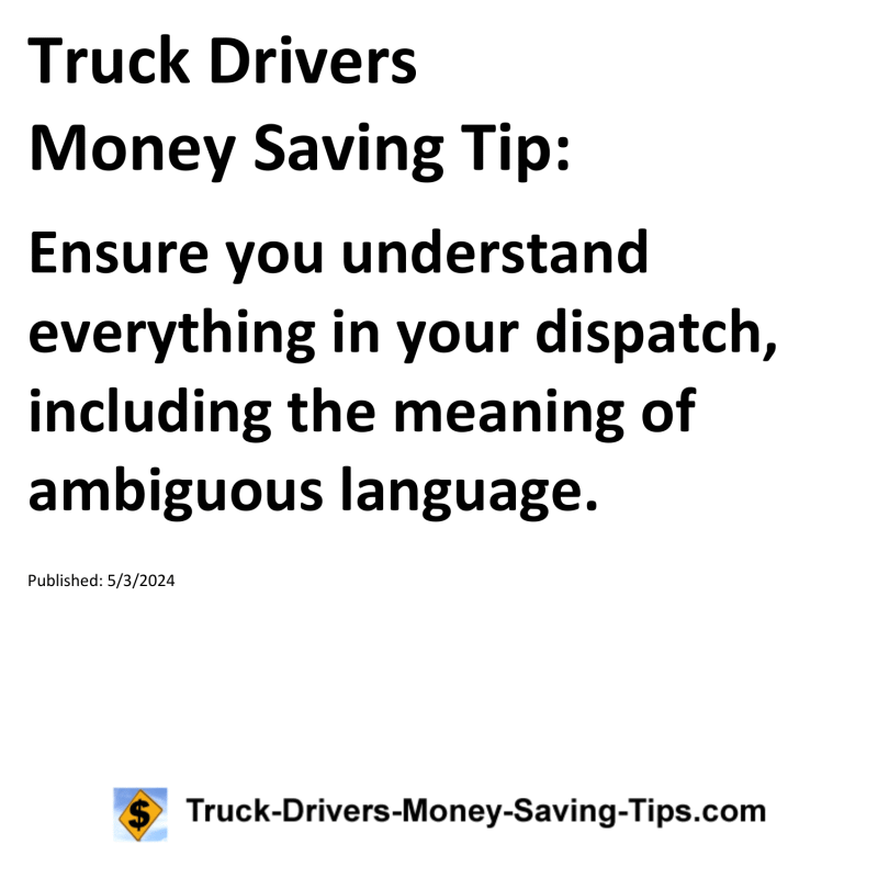 Truck Drivers Money Saving Tip for 05-03-2024