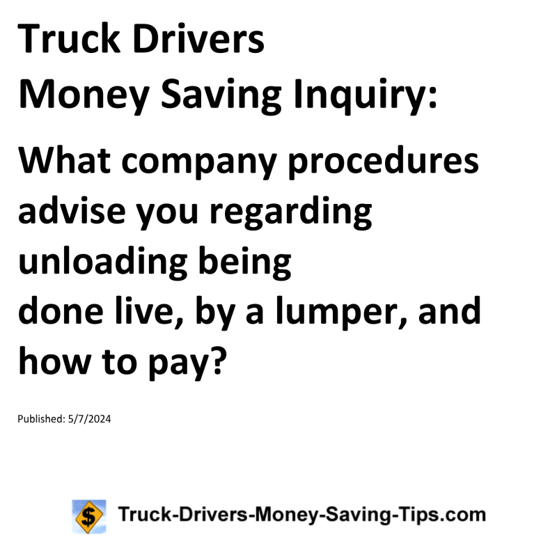 Truck Drivers Money Saving Inquiry for 05-07-2024