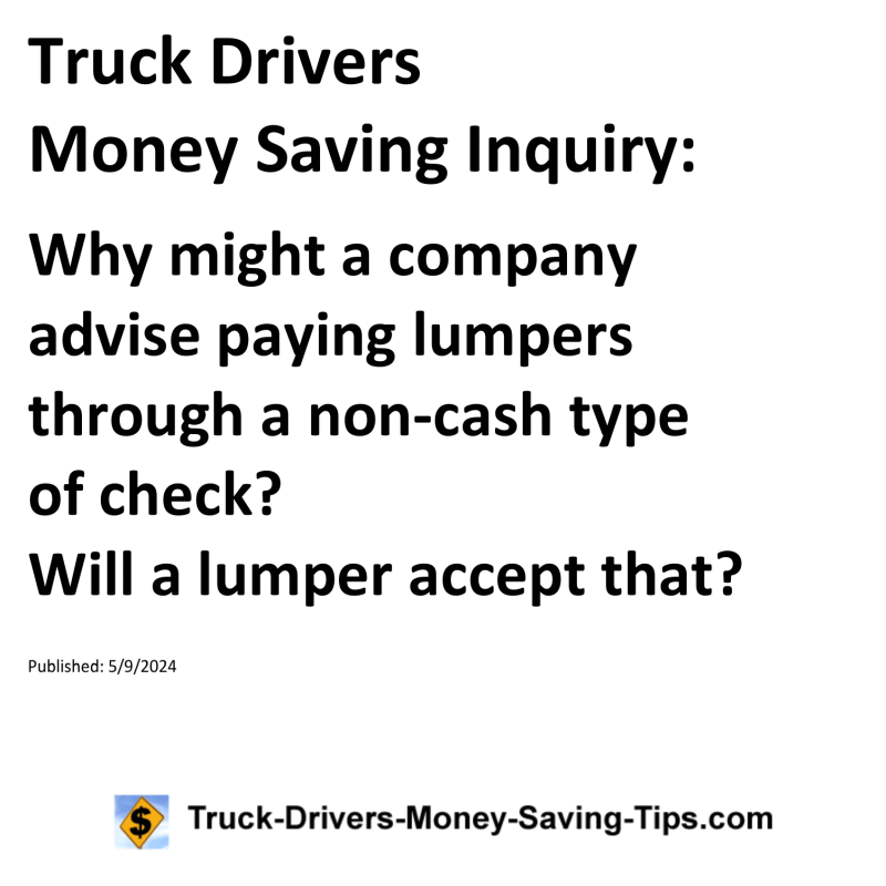 Truck Drivers Money Saving Inquiry for 05-09-2024