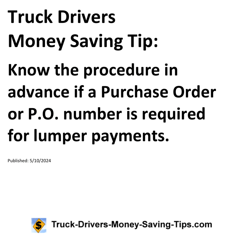 Truck Drivers Money Saving Tip for 05-10-2024