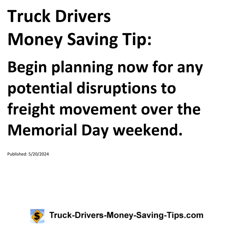 Truck Drivers Money Saving Tip for 05-20-2024