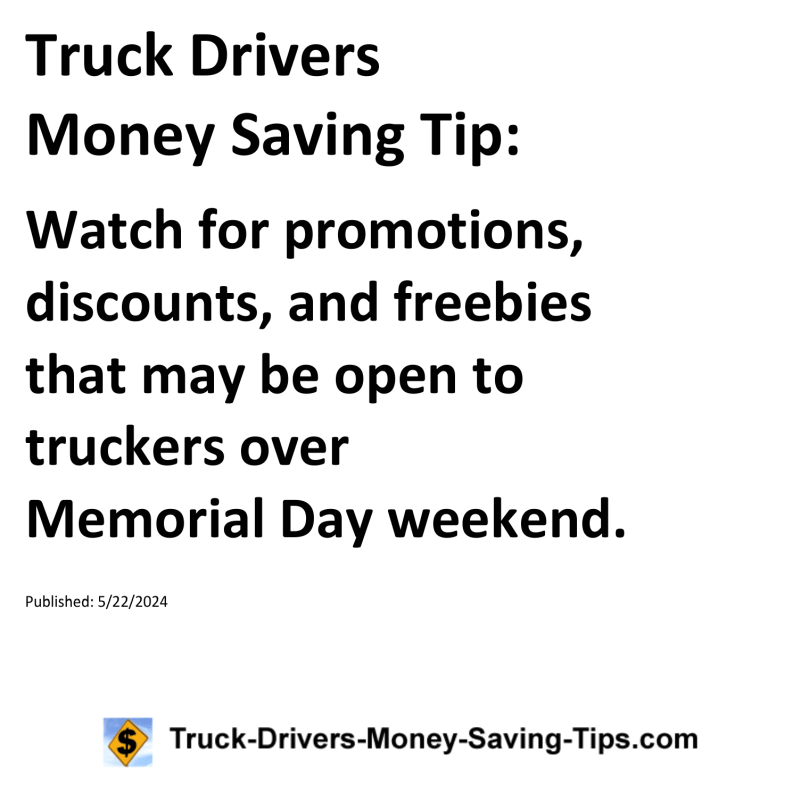 Truck Drivers Money Saving Tip for 05-22-2024