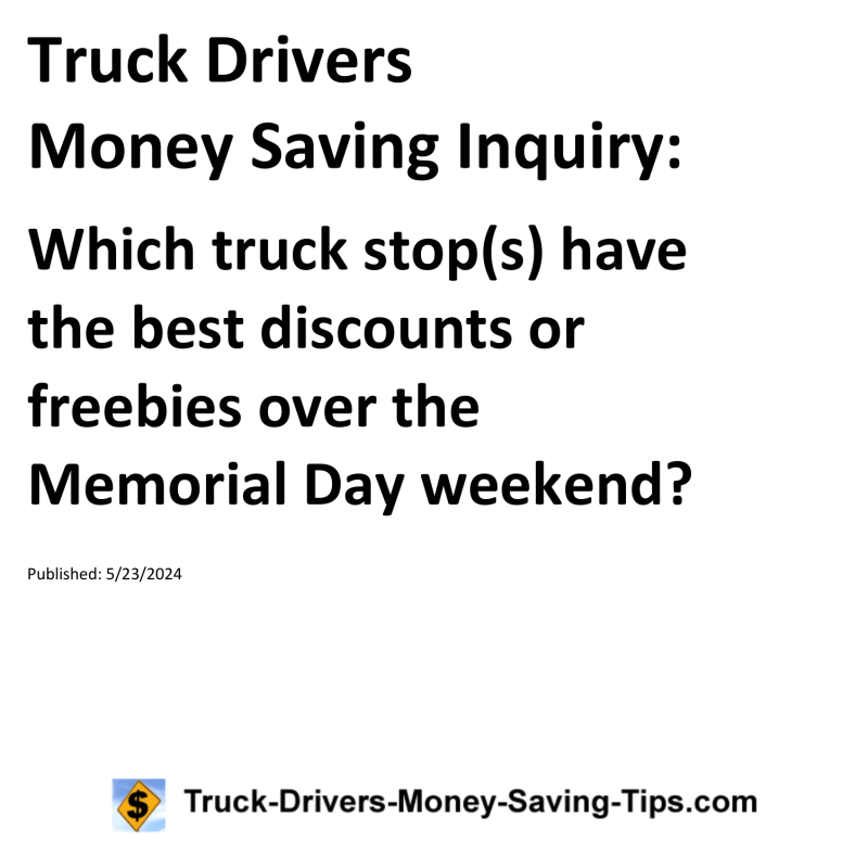 Truck Drivers Money Saving Inquiry for 05-23-2024