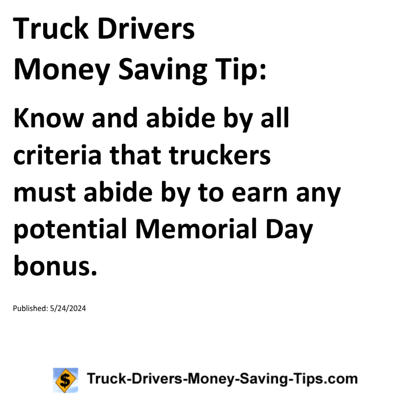 Truck Drivers Money Saving Tip for 05-24-2024