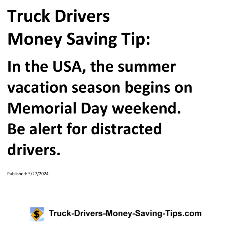 Truck Drivers Money Saving Tip for 05-27-2024