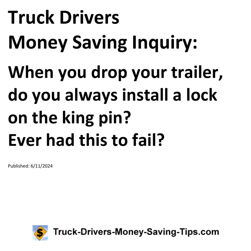 Truck Drivers Money Saving Inquiry for 06-11-2024