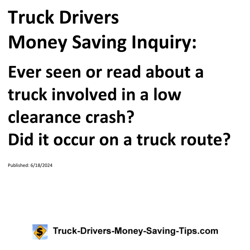 Truck Drivers Money Saving Inquiry for 06-18-2024