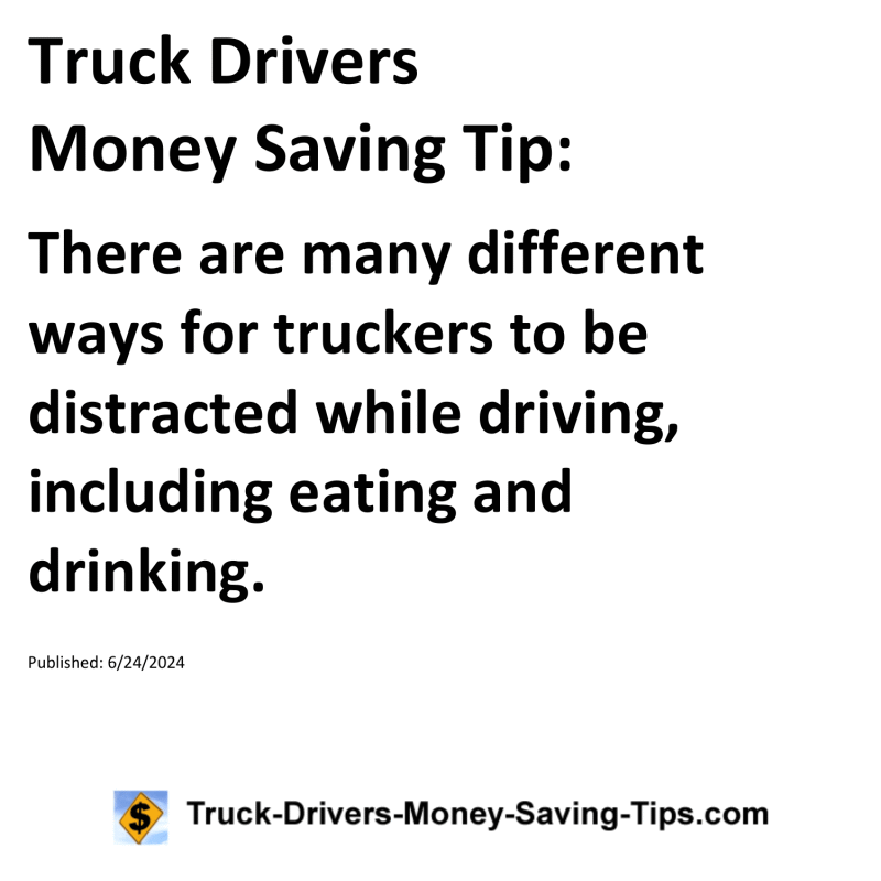 Truck Drivers Money Saving Tip for 06-24-2024