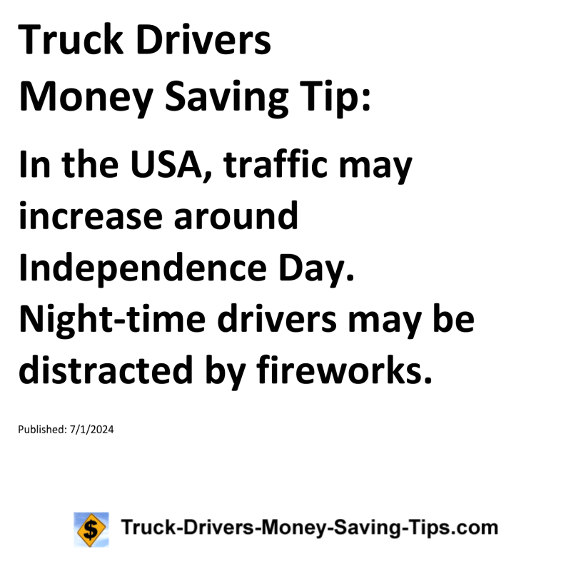 Truck Drivers Money Saving Tip for 07-01-2024