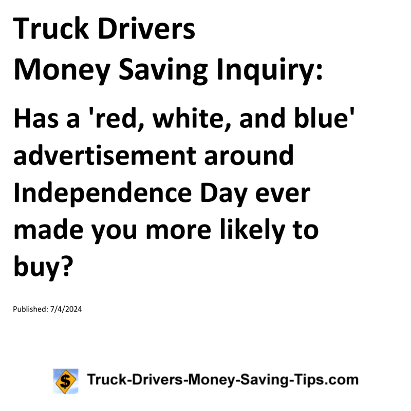 Truck Drivers Money Saving Inquiry for 07-04-2024