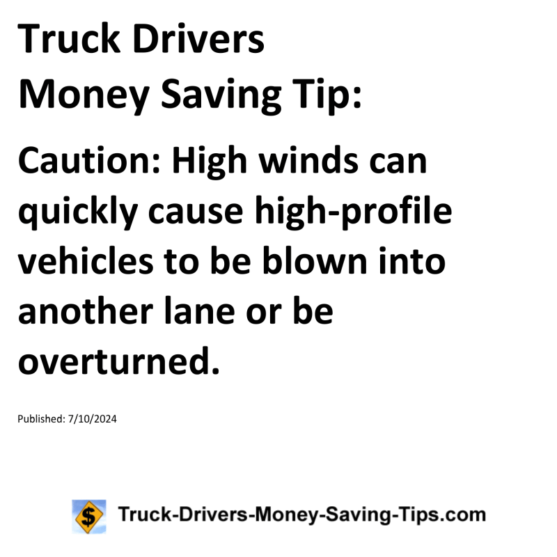 Truck Drivers Money Saving Tip for 07-10-2024