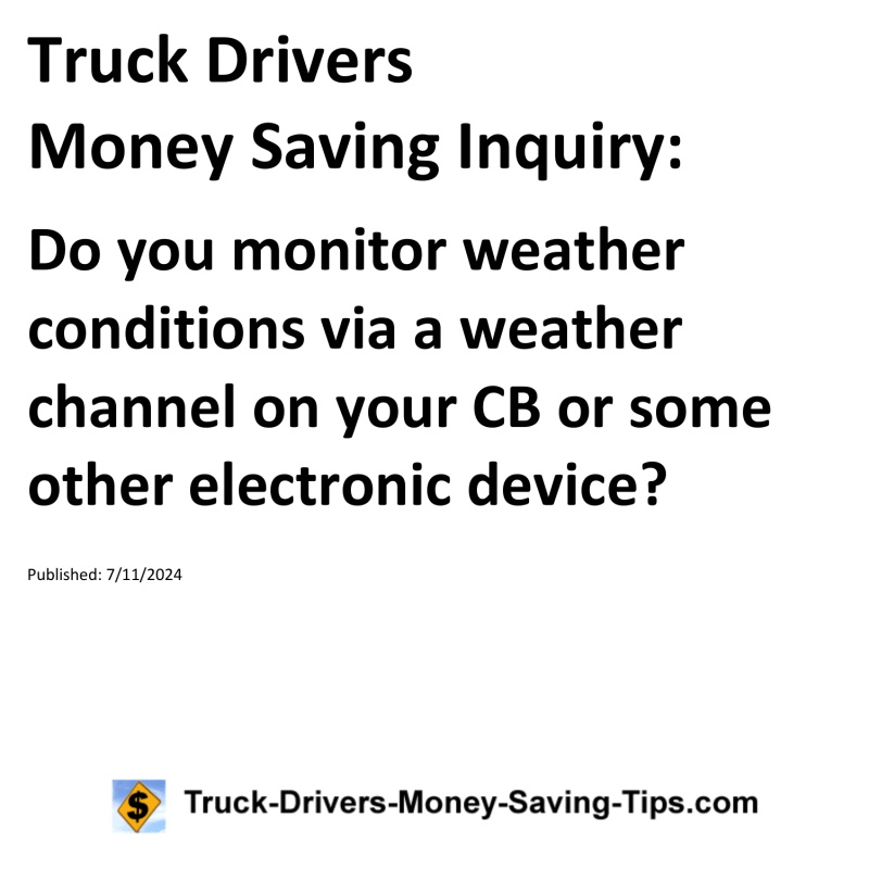 Truck Drivers Money Saving Inquiry for 07-11-2024