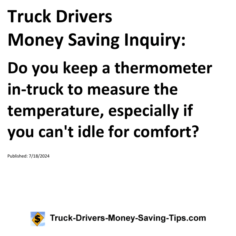 Truck Drivers Money Saving Inquiry for 07-18-2024