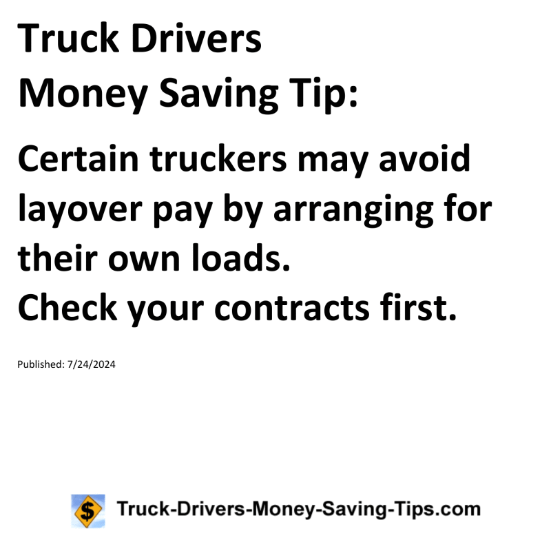 Truck Drivers Money Saving Tip for 07-24-2024