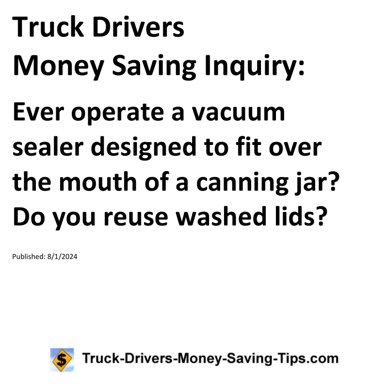 Truck Drivers Money Saving Inquiry for 08-01-2024